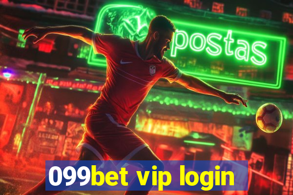 099bet vip login